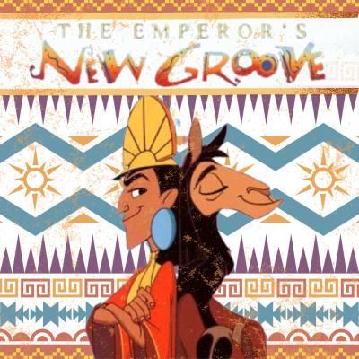 The Emperor’s New Groove 